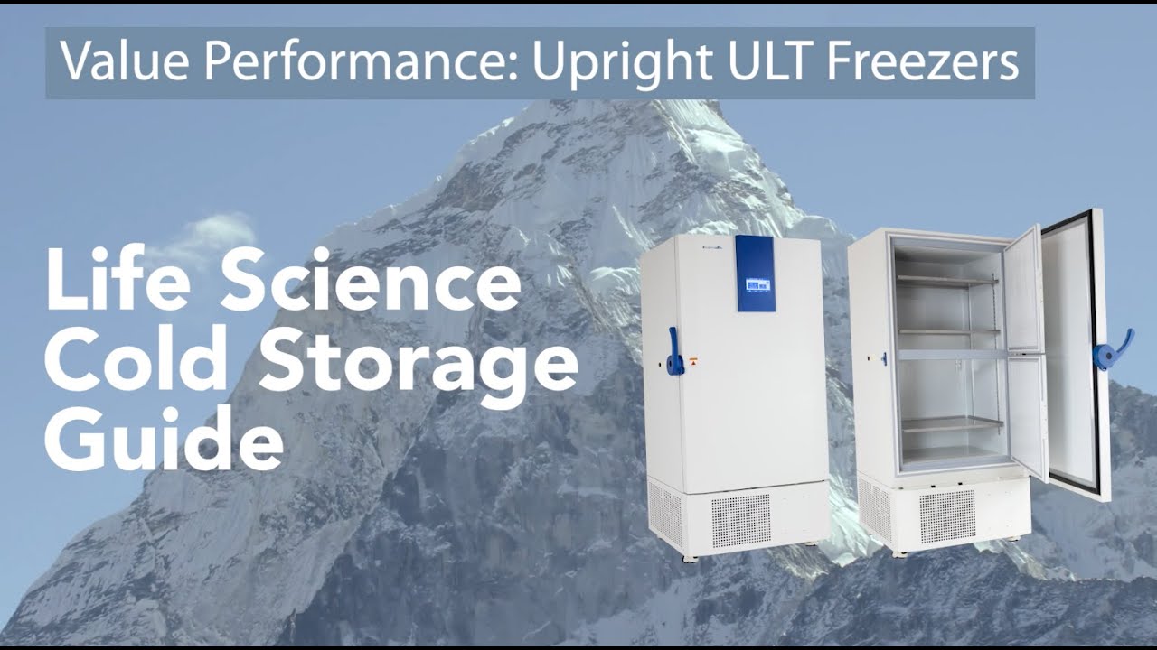 Life Science Cold Storage Guide: Upright Ultra-Low Temperature Freezers